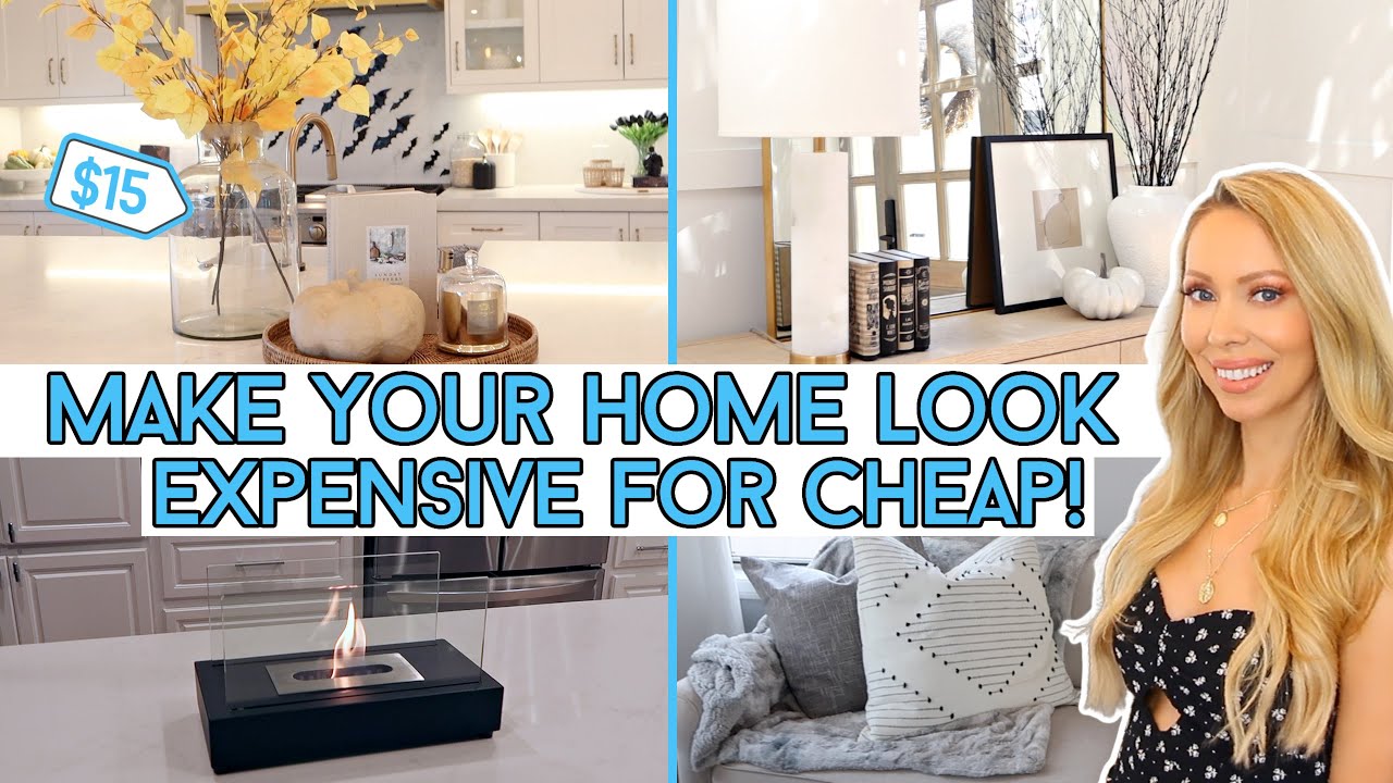 15 WAYS TO MAKE YOUR HOME LOOK EXPENSIVE ON A BUDGET! Home Decor Hacks!
